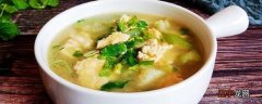 丝瓜鸡蛋汤窍门
